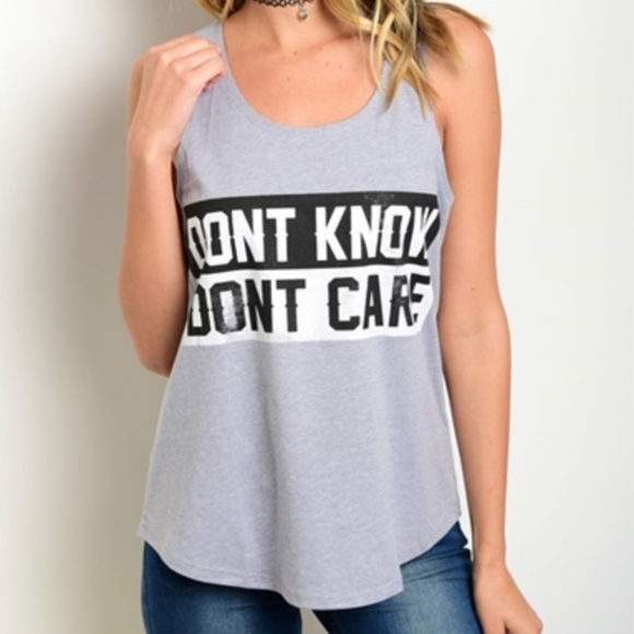 Don't Know Don't Care Tank Top (Graphie Tee) - Picture 1 of 2